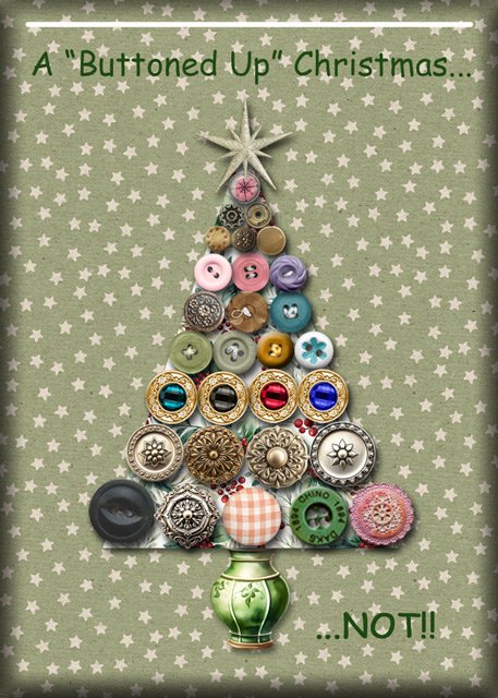 ATC-2025-116 A Buttoned Up Christmas---NOT!!!
