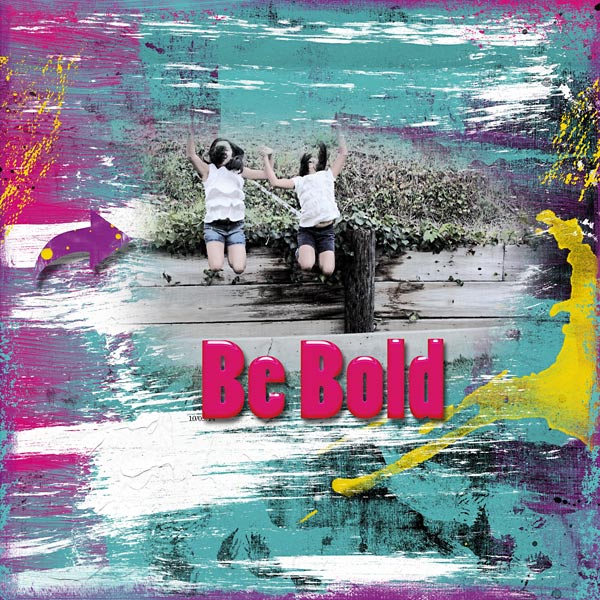 Be Bold