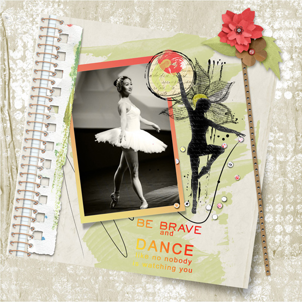 be brave and dance