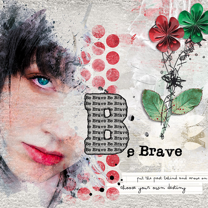 Be Brave