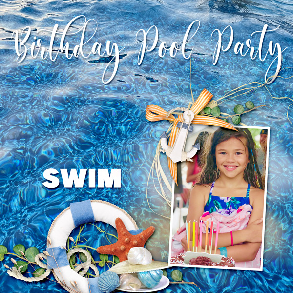 Birthday-Pool-Party Day 3 Scraplift Challenge