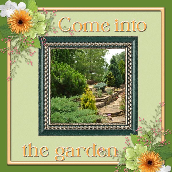 Come into the garden.