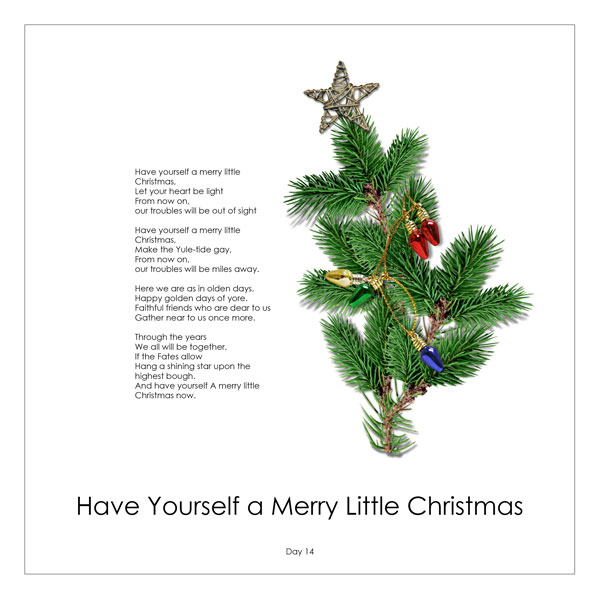 Day 14 - Have Yourself a Merry Little Christmas