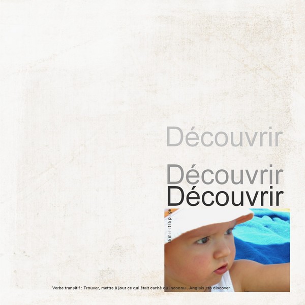 Decouvrir/discover