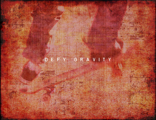 Defy Gravity