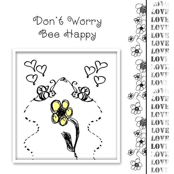 Don't Worry, Bee Happy