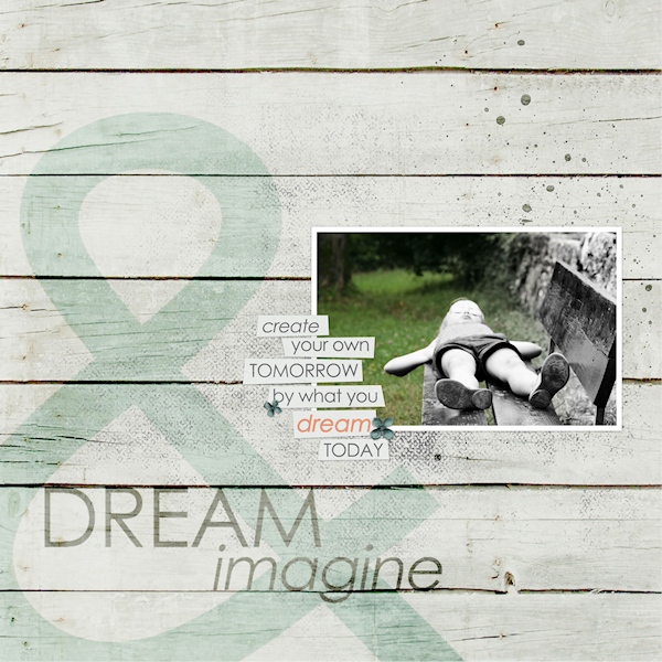 Dream and imagine