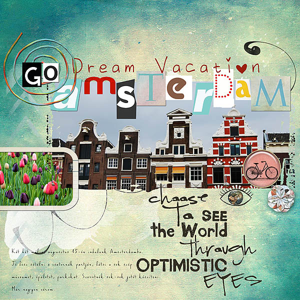 Dream Vacation - Amsterdam