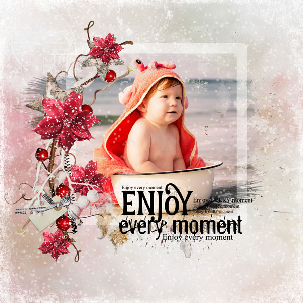 Enjoy every moment