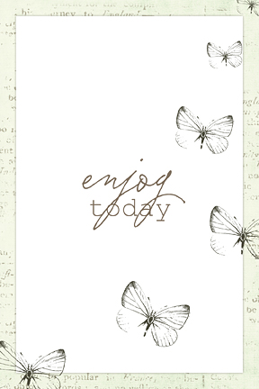 Enjoy today - Greeting Card