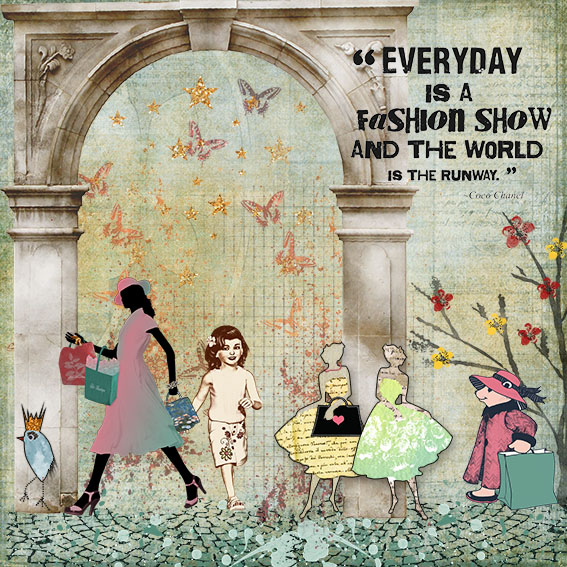 Every day is a fashion show