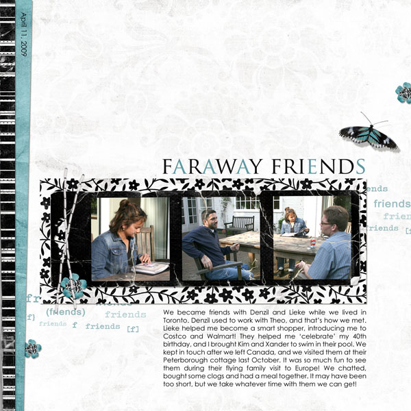 Faraway friends
