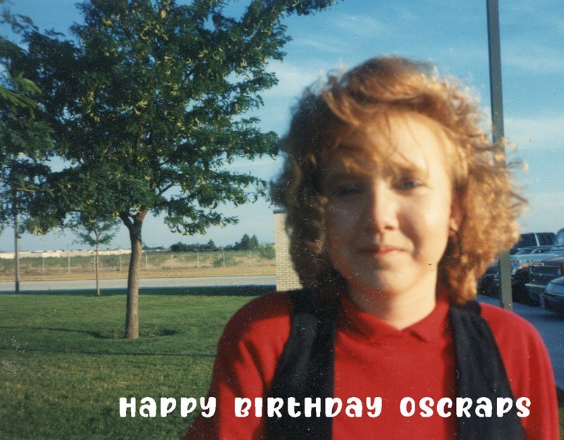 Happy Birthday Oscraps