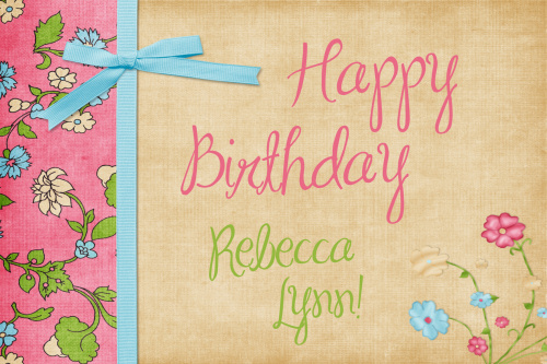 Happy Birthday Rebecca Lynn