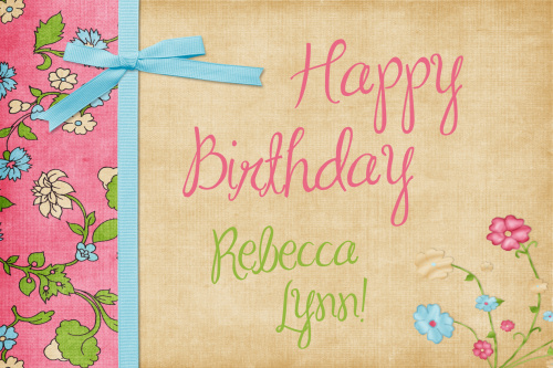 Happy Birthday Rebecca Lynn
