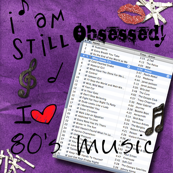 I am still obsessed with 80's Music!