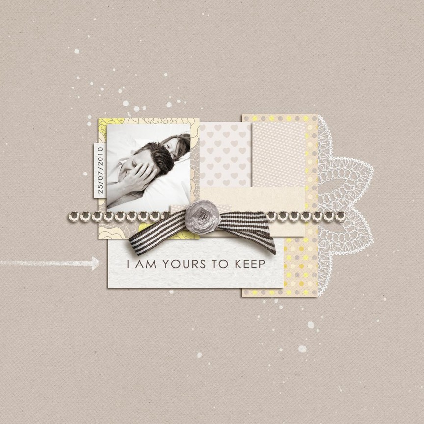 I am yours to keep
