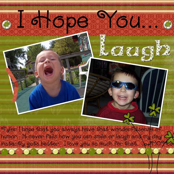 I hope you...Laugh