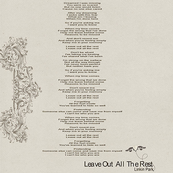 Leave out all the Rest