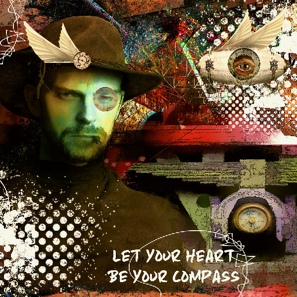 let your heart be your compass