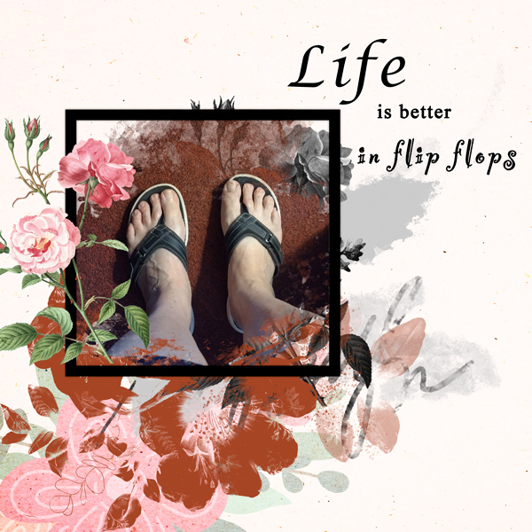 Life is Better in Flip Flops