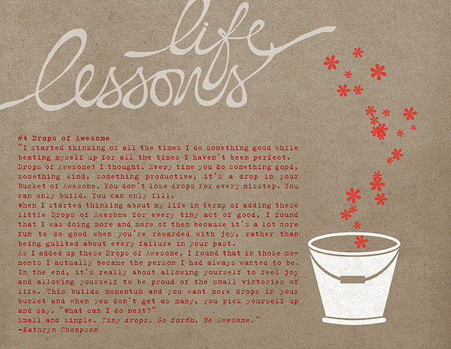 Life Lesson #4: Drops of Awesome
