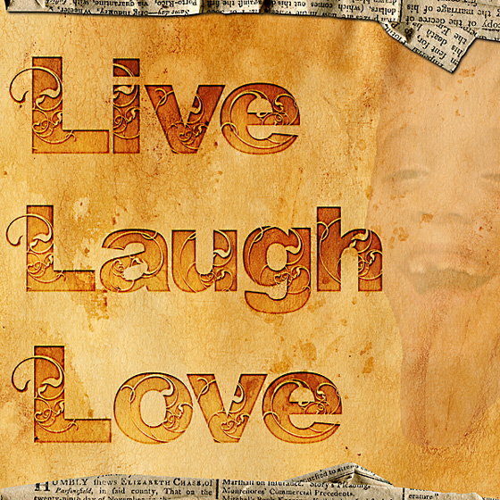 Live Laugh Love