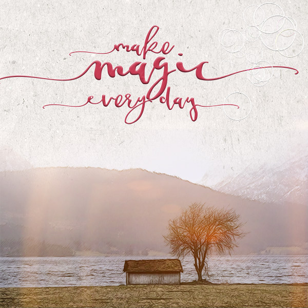 Make Magic Every Day