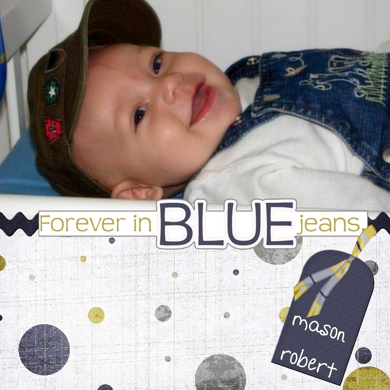 Mason in Blue Jeans :)