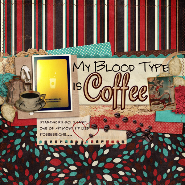 My Blood Type Is Coffee