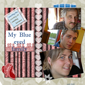 My Blue eyed Family