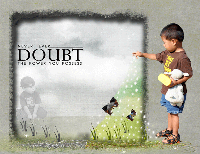 Never Doubt...
