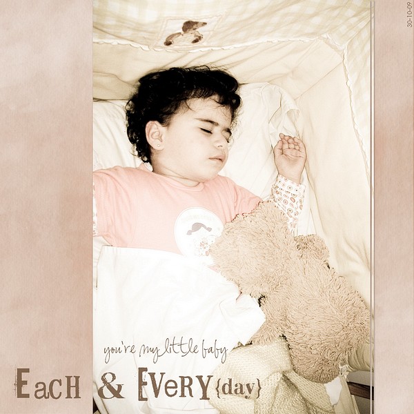 No. 8 (day 6) Each & Every Day - You're my little baby