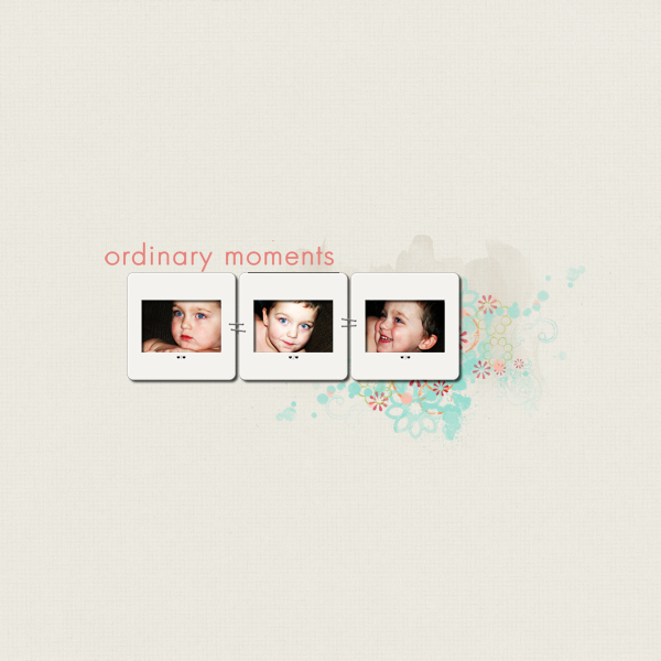 Ordinary Moments