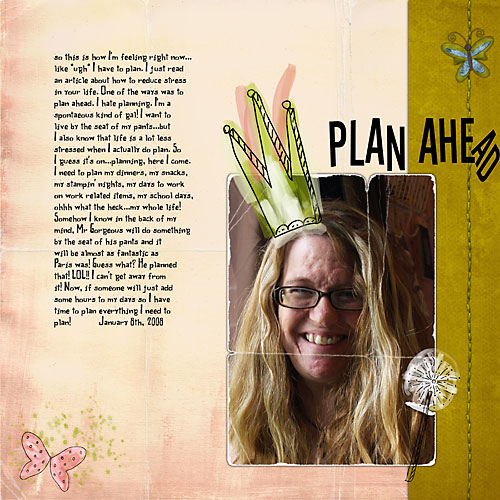 plan ahead...