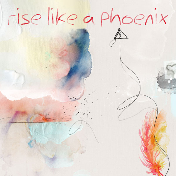 Rise like a Phoenix