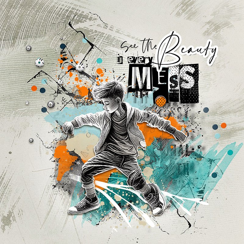 See the beauty in every mess