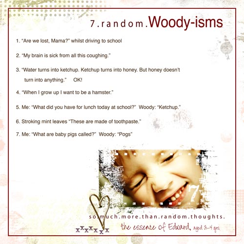 Seven Random Woody-isms
