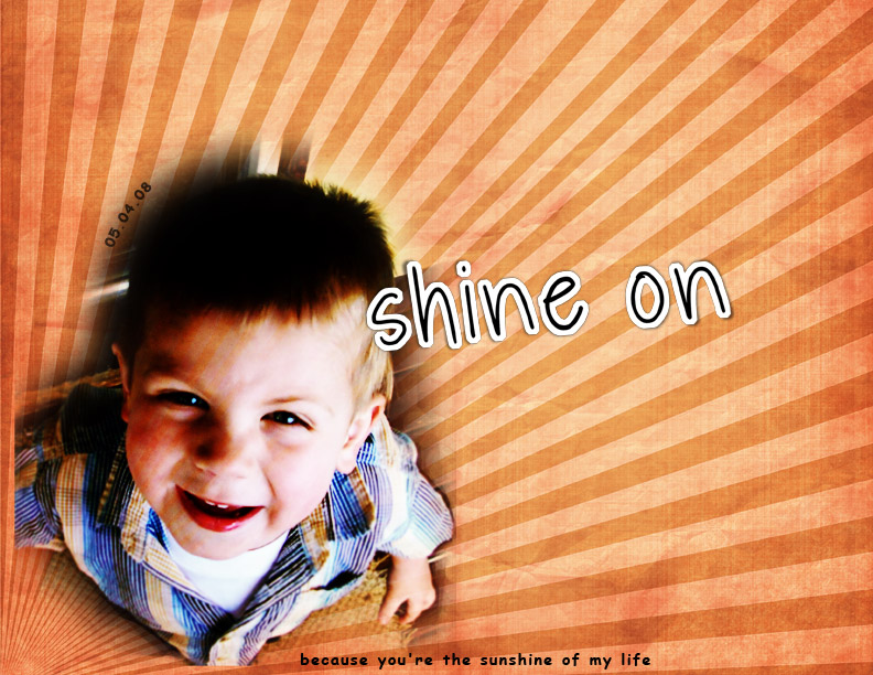 shine on