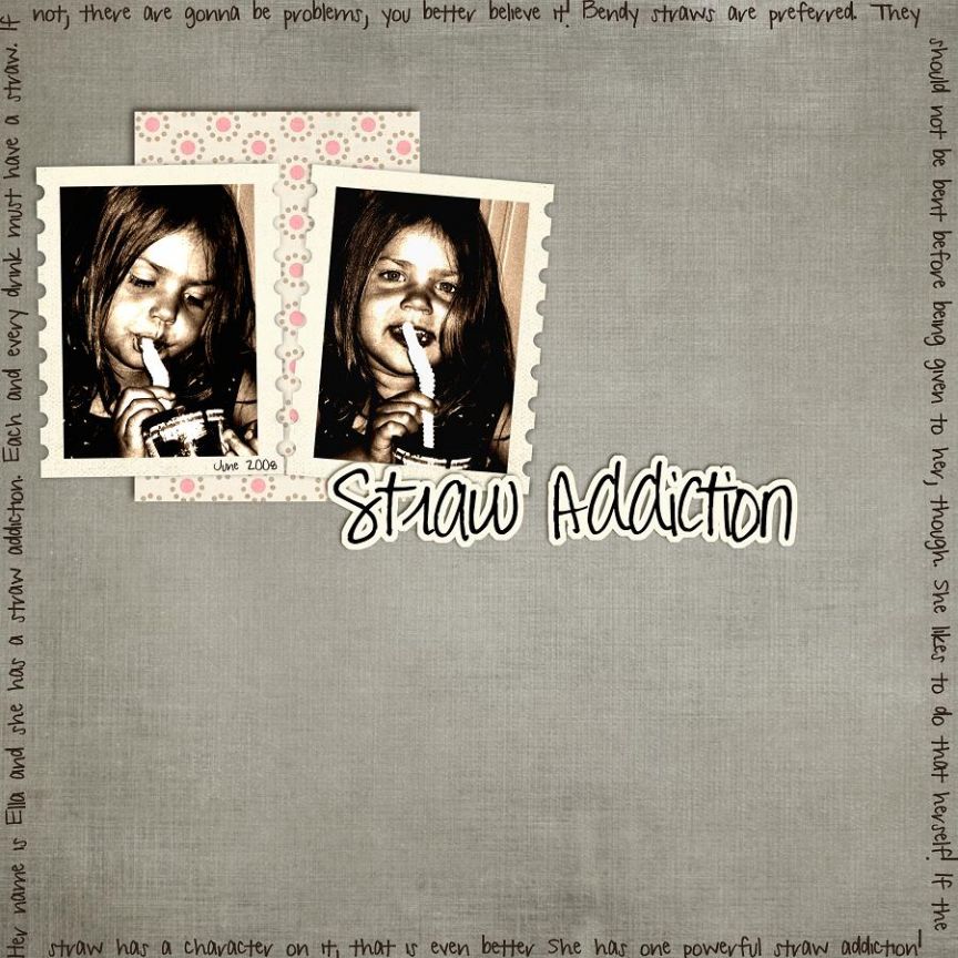 Straw Addiction