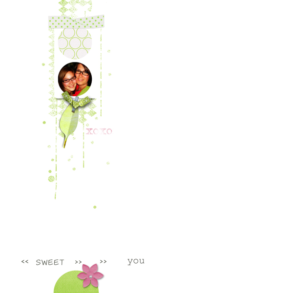 sweet      >     >     you