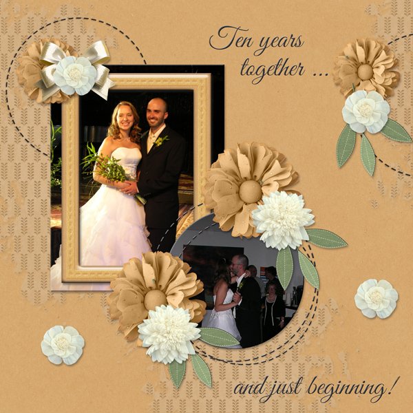 Ten years together and just beginning!