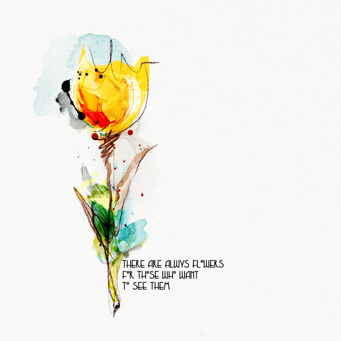 There are always flowers...