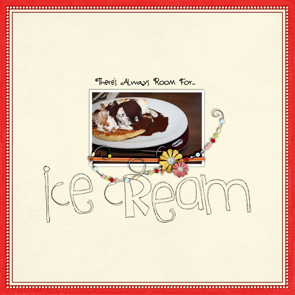 There's always room for ice cream