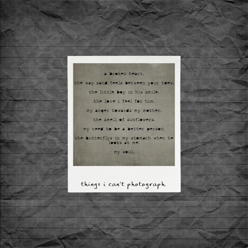 Things I Can't Photograph