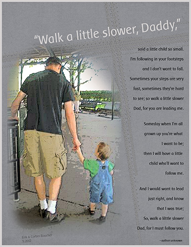 Walk Slower Daddy