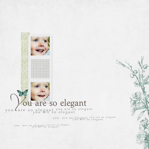You are so elegant