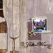 Digital Scrapbooking Layout by Danica using Wine Not by ninigoesdigi at Oscraps