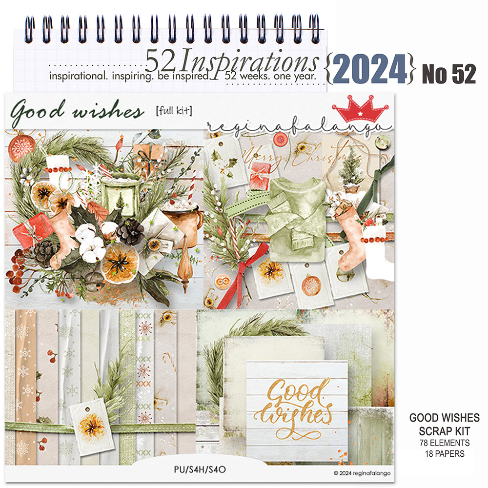 52 Inspirations 2024 No 52 Good Wishes Scrapbook Kit  by reginafalango