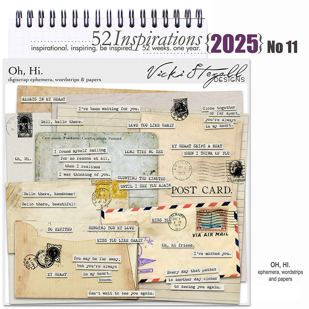 52 Inspirations 2025 No 11 Oh Hi Digiscrap Pack by Vicki Stegall